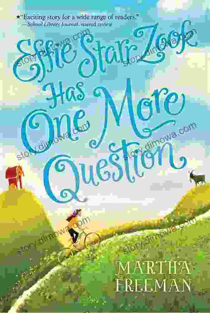 Book Cover Of 'Effie Starr Zook Has One More Question' By Paula Wiseman Effie Starr Zook Has One More Question (Paula Wiseman)