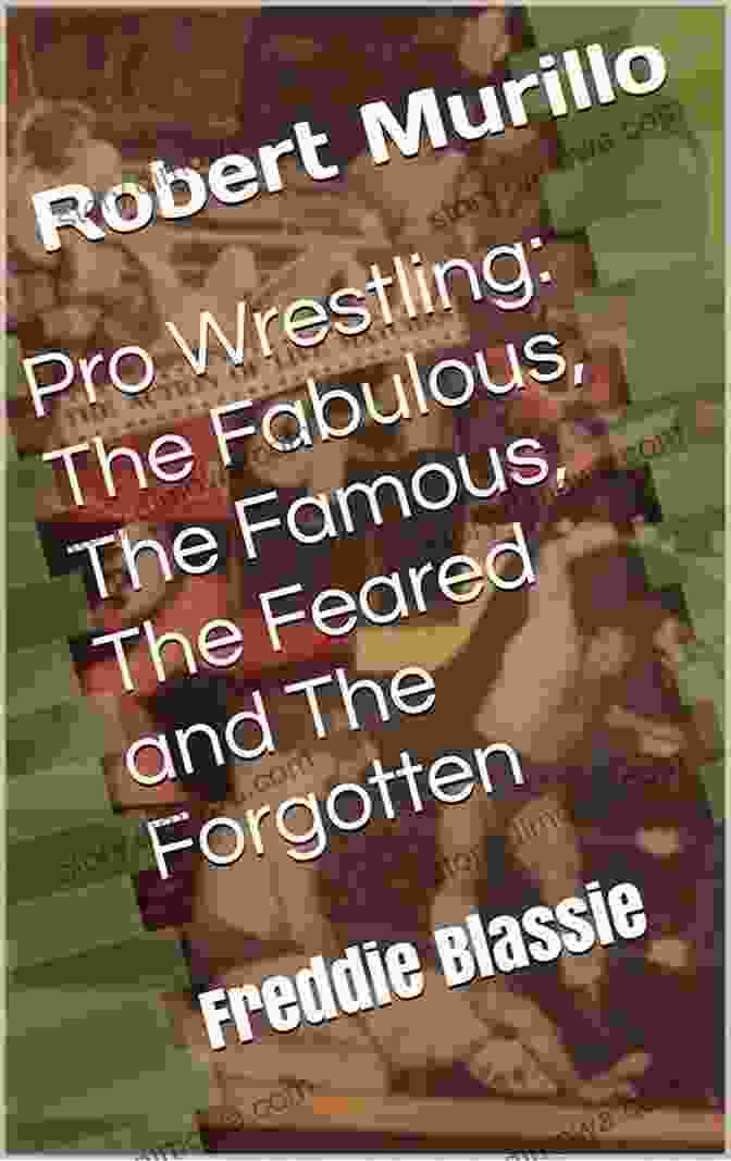 The Fabulous, The Famous, The Feared, And The Forgotten By [Author's Name] Pro Wrestling: The Fabulous The Famous The Feared And The Forgotten: Shinya Hashimoto (Letter H 7)