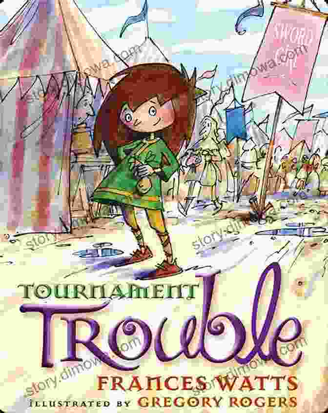 The Tournament Trouble Sword Girl Book Cover Depicts A Young Woman Holding A Sword, With A Determined Expression On Her Face. The Tournament Trouble (Sword Girl 3)