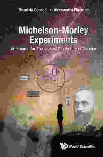 Michelson Morley Experiments: An Enigma For Physics And The History Of Science