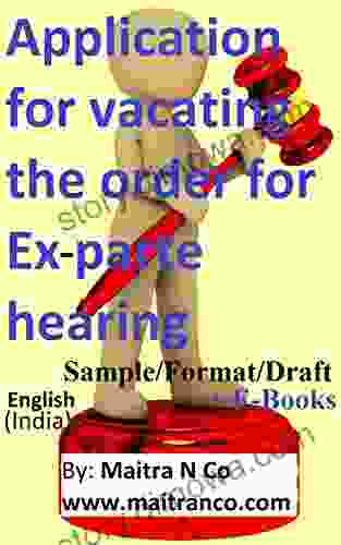 Application For Vacating The Order For Ex Parte Hearing: Sample/Format/Draft