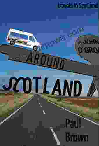 Around Scotland: A Scottish Travelogue