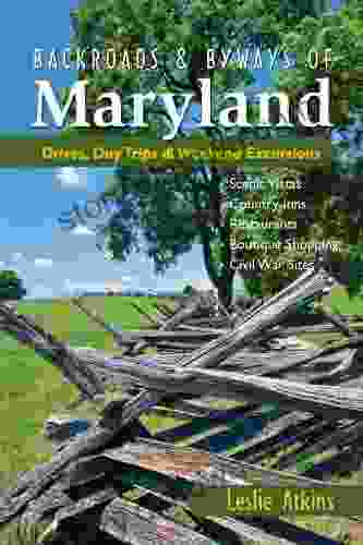 Backroads Byways Of Maryland: Drives Day Trips Weekend Excursions (Backroads Byways)