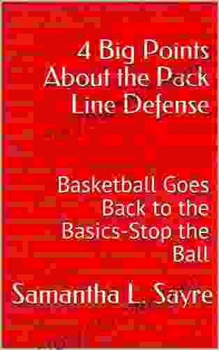 4 Big Points About The Pack Line Defense : Basketball Goes Back To The Basics Stop The Ball