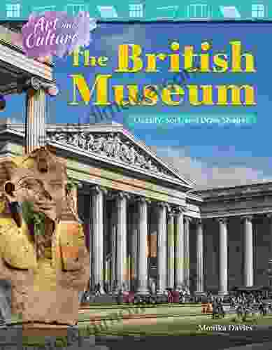 Art and Culture: The British Museum: Classify Sort and Draw Shapes (Mathematics Readers)