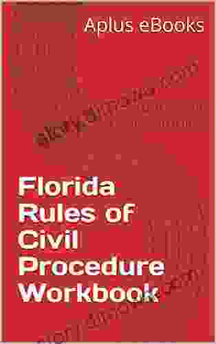 Florida Rules of Civil Procedure Workbook: Florida Bar Exam Studies