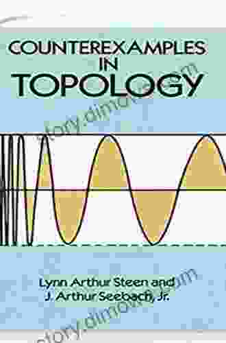 Counterexamples In Topology (Dover On Mathematics)