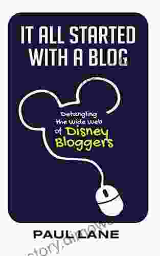 It All Started With A Blog: Detangling The Wide Web Of Disney Bloggers