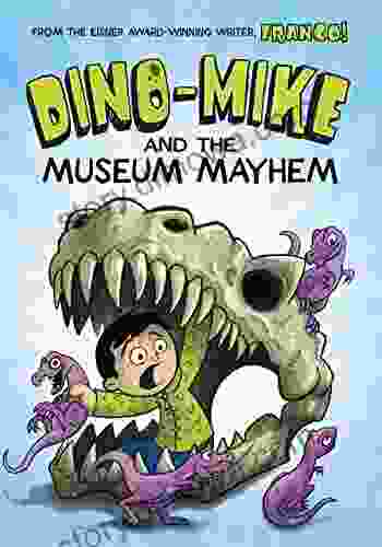 Dino Mike And The Museum Mayhem (Dino Mike 2)