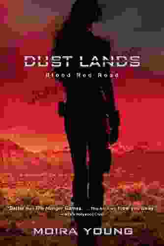 Blood Red Road (Dust Lands 1)