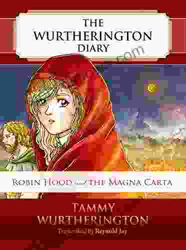 Robin Hood and the Magna Carta (The Wurtherington Diary 8)