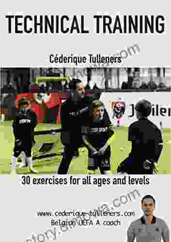 Technical Training: 30 Football Exercises For All Levels And Ages