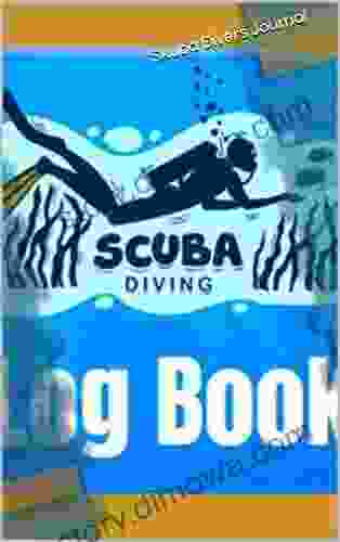 Scuba Diver Log Book: Scuba Diver Journal