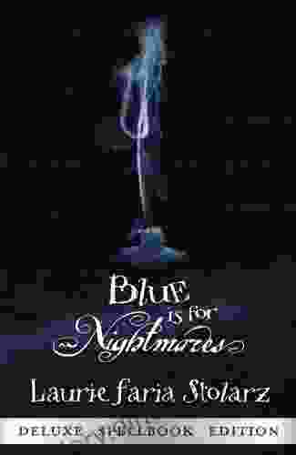 Blue is for Nightmares Laurie Faria Stolarz