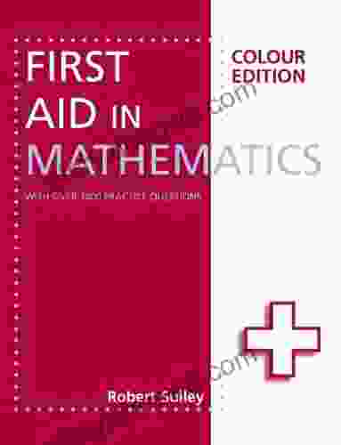 First Aid In Mathematics Colour Edition