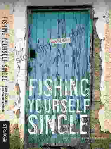 Fishing Yourself Single Craig Thomassen