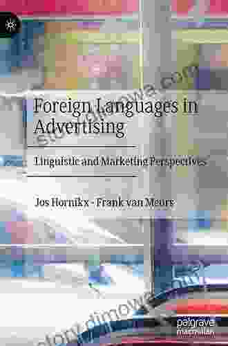 Foreign Languages In Advertising: Linguistic And Marketing Perspectives