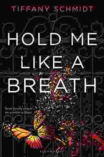 Hold Me Like A Breath: Once Upon A Crime Family