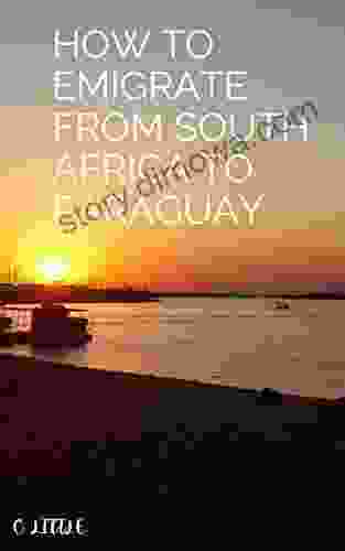 How To Emigrate From South Africa To Paraguay