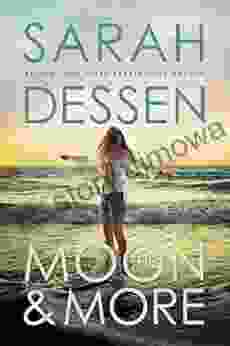 The Moon and More Sarah Dessen