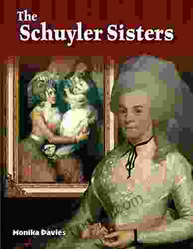 The Schuyler Sisters (Primary Source Readers)