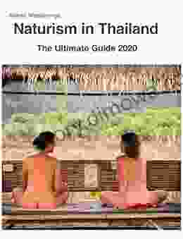 Naturism In Thailand: The Ultimate Guide 2024