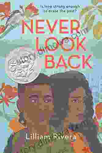 Never Look Back Lilliam Rivera