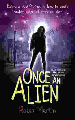 Once An Alien: Three Of The Alien Chronicles