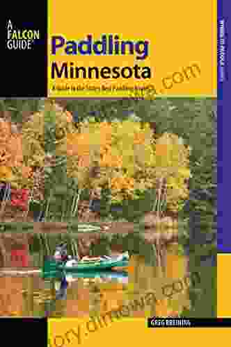 Paddling Minnesota (Paddling Series) Lynette Ferreira