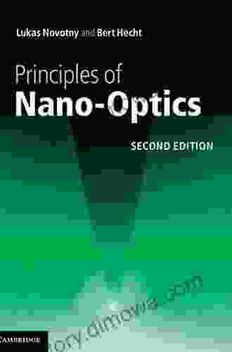 Principles Of Nano Optics Lukas Novotny