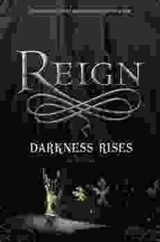 Reign: Darkness Rises Lily Blake