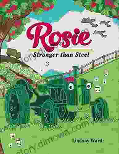 Rosie: Stronger Than Steel Lindsay Ward