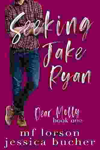 Seeking Jake Ryan (Dear Molly 1)