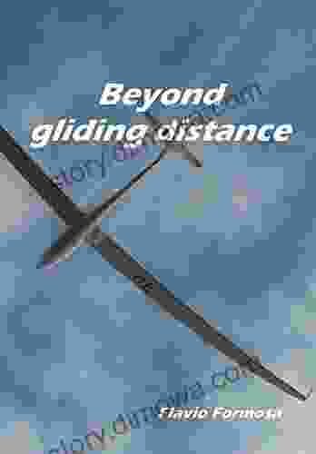 Beyond Gliding Distance: Stepping Out Of Your Comfort Zone