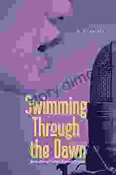 Swimming Through The Dawn (The Idol Pursuits Trilogy 1)