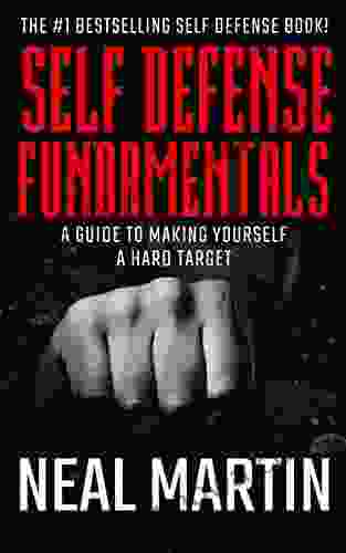 Self Defense Fundamentals: A Guide To Making Yourself A Hard Target