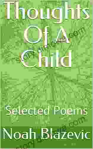 Thoughts Of A Child: Selected Poems