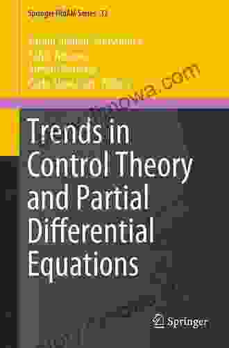 Trends In Control Theory And Partial Differential Equations (Springer INdAM 32)