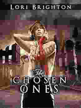 The Chosen Ones Lori Brighton