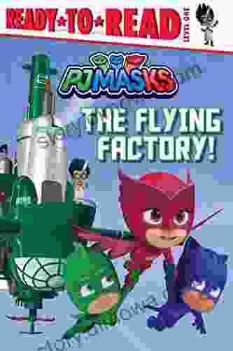 The Flying Factory : Ready To Read Level 1 (PJ Masks)