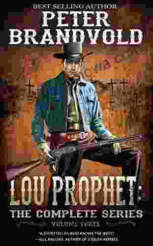 Lou Prophet: The Complete Western Volume 3