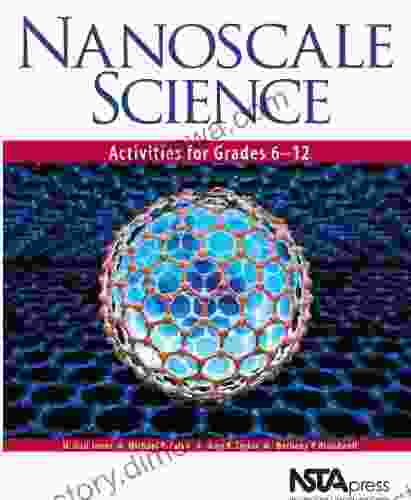 Nanoscale Science: Activities For Grades 6 12