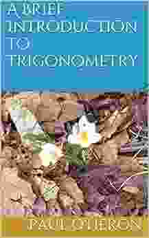 A Brief Introduction To Trigonometry