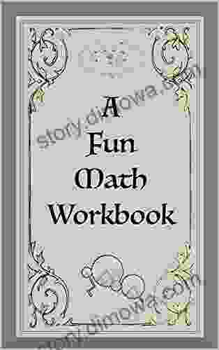 A Fun Math Workbook Matthew Deren