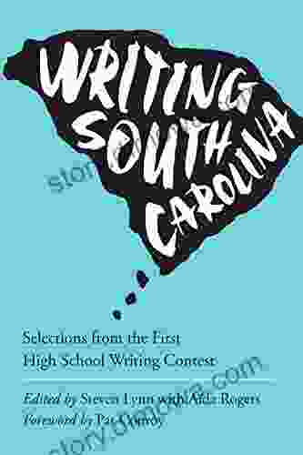 Writing South Carolina: Selections From The First High School Writing Contest (Young Palmetto Books)