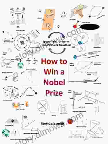 How To Win A Nobel Prize