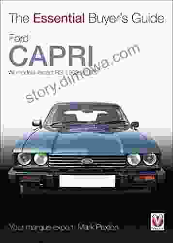 Ford Capri: The Essential Buyer S Guide (Essential Buyer S Guide Series)