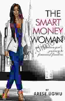 The Smart Money Woman Arese Ugwu