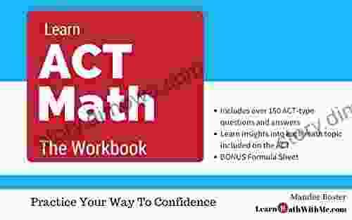 Learn ACT Math: The Workbook