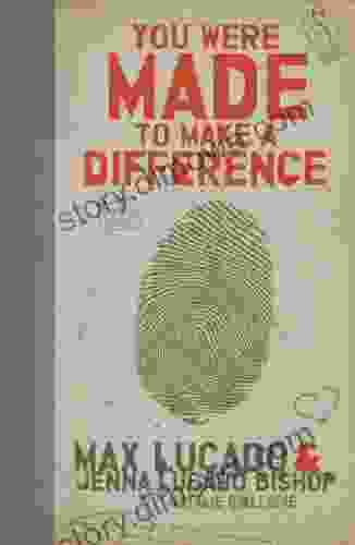 You Were Made to Make a Difference